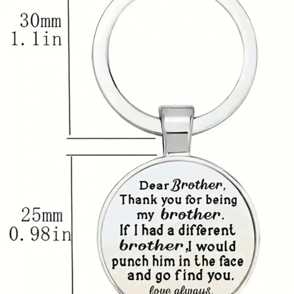 Silver colored keychain for brother from sister thank you gift casual funny